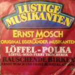 ernst mosch und seine original egerländer musikanten — löffel polka