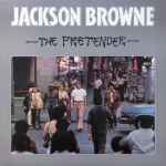 jackson browne — the pretender