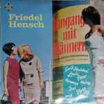 friedel hensch — umgang mit männern