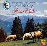 kapelle jost ribary* — die grössten erfolge von jost ribary senior: steiner chilbi