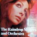 the raindrop singers and orchestra — zij zingen en spelen