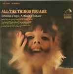 boston pops* / arthur fiedler — all the things you are