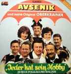 slavko avsenik und seine original oberkrainer — jeder hat sein hobby 18 neue polkas und walzer