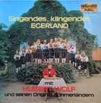 hubert wolf und seinen original böhmerländern* — singendes, klingendes egerland