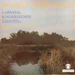 robert schumann peter schmalfuss* — carnaval / kinderszenen