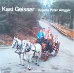 kapelle peter aregger, horw — kasi geisser melodien