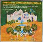 gioacchino rossini hermann prey · teresa berganza · luigi alva · enzo dara · paolo montarsolo london symphony orchestra claudio abbado — il barbiere di siviglia = der barbier von sevilla