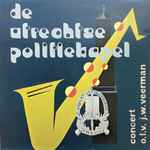 de utrechtse politiekapel* — concert o.l.v. j.w. veerman