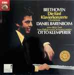 beethoven*, daniel barenboim, john alldis choir, new philharmonia orchestra london*, otto klemperer — die fünf klavierkonzerte, chorfantasie