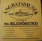 various — Ångbåtsmusik live ombord på s/s blidösund