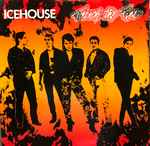 icehouse — touch the fire