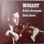 mozart*, arthur grumiaux, colin davis* — violinkonzerte kv 216 und kv 219
