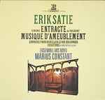 erik satie — entracte · musique d'ameublement · sonnerie pour réveiller le roi des singes · vexations