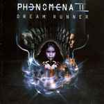 phenomena ii* — dream runner