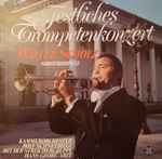 walter scholz, kammerorchester rolf schneebiegl* mit der streichergruppe hans georg arlt* — festliches trompetenkonzert