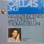 maria callas — callas zingt waanzinscènes van donizetti, thomas, bellini