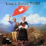 lisa* mit willy bestgen's engadiner musik — lisa's swiss yodel