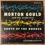 morton gould and his orchestra — south of the border