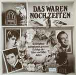 various — das waren noch zeiten (16 originalaufnahmen grosser erfolge der 50er und 60er jahre)