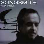 hank shizzoe — songsmith