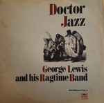 george lewis and his ragtime band* — doctor jazz
