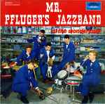 mr. pfluger's jazzband — at the wonderland