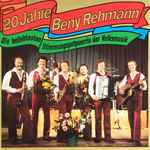 beny rehmann — 20 jahre beny rehmann