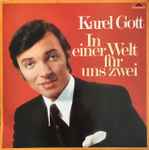 karel gott — in einer welt für uns zwei