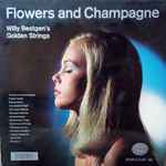 willy bestgen and his golden strings — flowers and champagne
