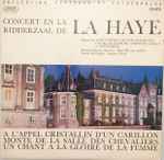 pieter alewynszoon de vois* / carolus hacquart / f.j. wittenberg / friedrich schwindl / quirinus van blanckenburg / christiaan ernst graaf* henk herzog, bernard kruysen, "sonata da camera" ensemble*, pleyel quartet* — concert en la ridderzaal de la haye