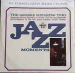 the george shearing trio* — jazz moments