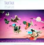 talk talk — it's my life