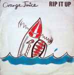 orange juice (3) — rip it up