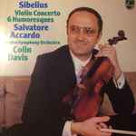 sibelius* salvatore accardo, london symphony orchestra, colin davis* — violin concerto, 6 humoresques