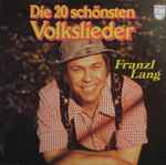 franzl lang — die 20 schönsten volkslieder