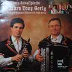 kapelle urs brühlmann* / ländlertrio tony gerig — 50 jahre tony gerig