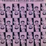 various — a basement, a red light, and a feelin' (a madhouse compilation)
