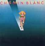 chemin blanc — chemin blanc
