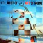 the art of noise — the best of the art of noise