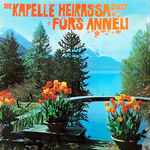 kapelle heirassa — die kapelle heirassa spielt für's anneli
