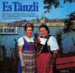 jodelduett vreneli und nelly schwarz, ländlerkapelle thedy blättler, sepp lussi — es tänzli