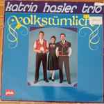 katrin hasler trio* — volkstümlich