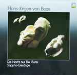 hans jürgen von bose — die nacht aus blei / sappho gesänge