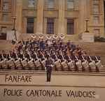fanfare police cantonale vaudoise — fanfare police cantonale vaudoise