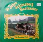 schlossberg musikanten uster — mit dampf und pfiff! (10 jahre schlossberg musikanten uster)
