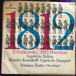 tchaikovsky* / rimsky korsakov* — 1812 overture / capriccio italien / capriccio espagnol