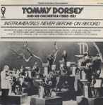 tommy dorsey and his orchestra — (1950 52) instrumentals never before on record