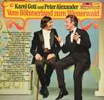 karel gott und peter alexander — vom böhmerland zum wienerwald