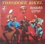 theodore bikel — songs of a russian gypsy