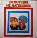 de butlers — hé, hatsekidée
